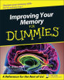 Improving Your Memory For Dummies