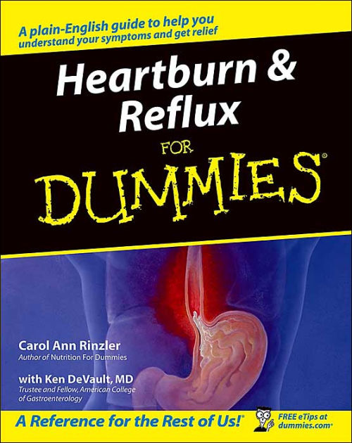 Heartburn and Reflux For Dummies by Carol Ann Rinzler, Ken DeVault, Paperback Barnes & Noble®
