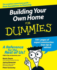 Title: Building Your Own Home For Dummies, Author: Kevin Daum