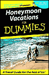 Honeymoon Vacations For Dummies