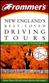 Frommer's New England's Best-Loved Driving Tours