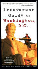 Frommer's Irreverent Guide to Washington, D.C.