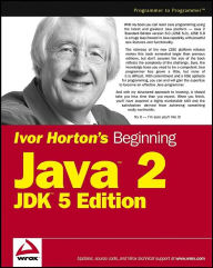 Ivor Horton's Beginning Java 2 JDK 5 Edition