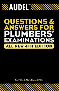 Title: Audel Questions and Answers for Plumbers' Examinations / Edition 4, Author: Rex Miller
