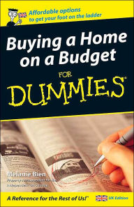 Buying a Home on a Budget For Dummies