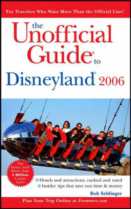 Unofficial Guide to Disneyland 2006