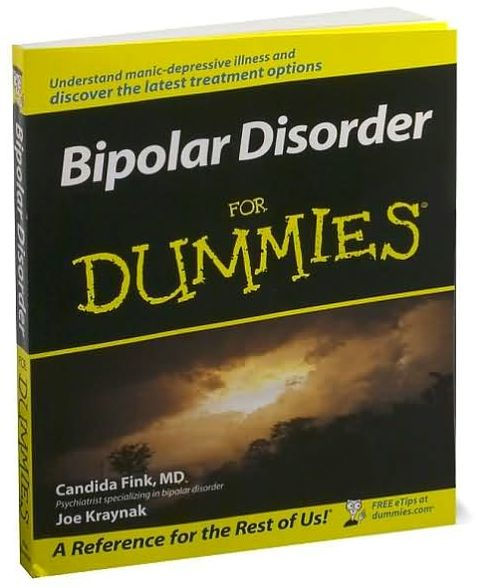 Bipolar Disorder For Dummies