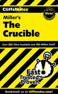 The Miller's the Crucible (Cliff Notes)