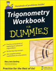 Title: Trigonometry Workbook For Dummies, Author: Mary Jane Sterling