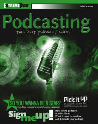 Podcasting: Do-It-Yourself Guide