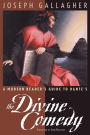 A Modern Reader's Guide to Dante's: The Devine Comedy