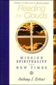 Reading the Clouds: Mission Spirituality for New Times / Edition 1