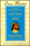 Dear Master: Letters on Spiritual Direction Inspired by St. John of the Cross: A Companion to