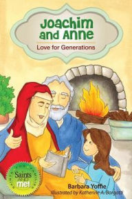 Title: Joachim and Anne: Love for Generations, Author: Barbara Yoffie