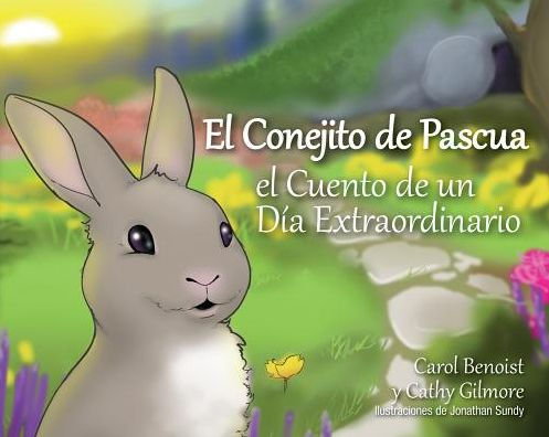El Conejito de Pascua: El Cuento de un Día Extraordinario