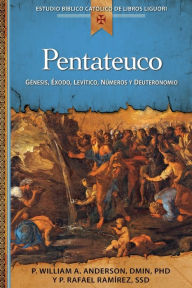 Title: Pentateuco: Génesis, Éxodo, Levítico, Números y Deuteronomio, Author: William A. Anderson