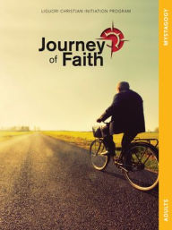 Title: Journey of Faith Adults, Mystagogy, Author: Redemptorist Pastoral Publication
