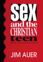 Sex and the Christian Teen