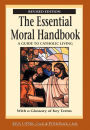 The Essential Moral Handbook: A Guide to Catholic Living, Revised Edition