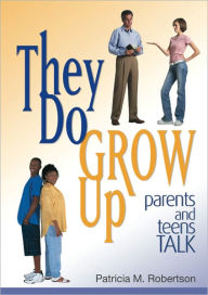 Title: They Do Grow Up, Author: Patricia M. Robertson
