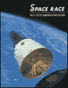 Space Race: The U. S. - U. S. S. R. Competition to Reach the Moon