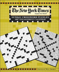 2007 New York Times Sunday Crossword Puzzles Engagement Calendar