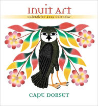2012 Cape Dorest Inuit Art Wall Calendar