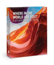 Title: Where in the World Are You? Quiz Deck Knowledge Cards, Author: Pomegranate Communications