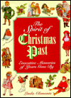 The Spirit of Chirstmas past: Evocative Memories of Years Gone By
