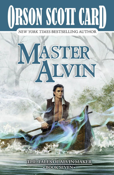 Master Alvin: The Tales of Alvin Maker, Book Seven