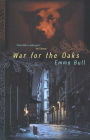 War for the Oaks: A Novel