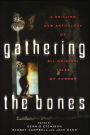 Gathering the Bones: Original Stories from the World's Masters of Horror