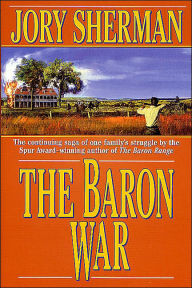 The Baron War: The Continuing Saga of One Family's Struggle