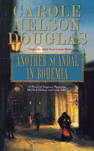 Another Scandal in Bohemia (Irene Adler Series #4)