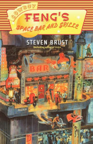 Title: Cowboy Feng's Space Bar and Grille, Author: Steven Brust
