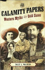 The Calamity Papers: Western Myths and Cold Cases