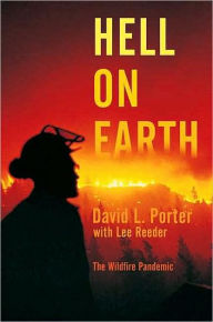 Hell on Earth: The Wildfire Pandemic