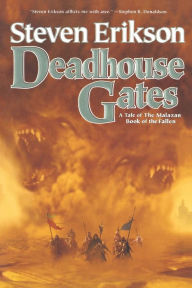 Title: Deadhouse Gates (Malazan Book of the Fallen Series #2), Author: Steven Erikson
