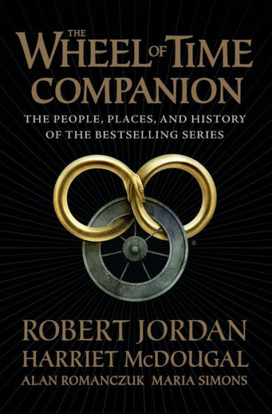 The Wheel of Time Companion: The People, Places, and History of the Bestselling Series