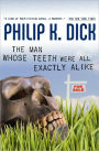 The Man Whose Teeth Were All Exactly Alike