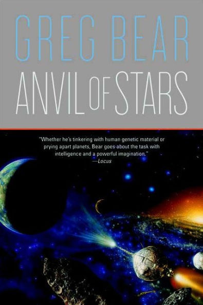 Anvil of Stars (Forge of God Series #2)