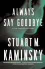 Always Say Goodbye (Lew Fonesca Series #5)
