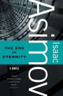 The End of Eternity: A Novel