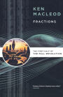 Fractions: The First Half of The Fall Revolution