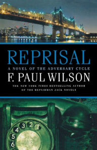 Title: Reprisal (Adversary Cycle Series #5), Author: F. Paul Wilson