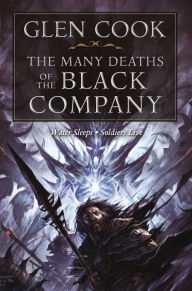Title: The Many Deaths of the Black Company, Author: Glen Cook