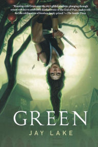 Title: Green (Green Universe Series #1), Author: Jay Lake