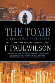 Title: The Tomb (Repairman Jack Series #1/ Adversary Cycle Series #2), Author: F. Paul Wilson