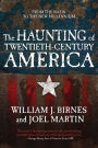 The Haunting of Twentieth-Century America: From the Nazis to the New Millennium