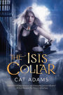 The Isis Collar (Blood Singer Series #4)